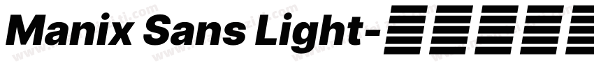 Manix Sans Light字体转换